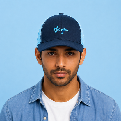 Be You Trucker  Cap